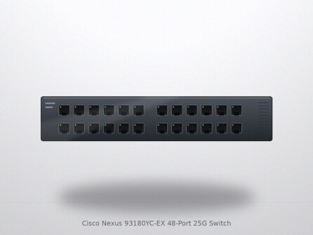 Cisco Nexus 93180YC-EX 48-Port 25G Switch